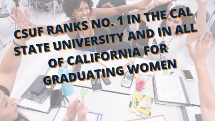 CSUF ranks number 1 for graduating women 